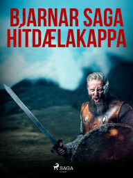 Title: Bjarnar saga Hítdælakappa, Author: Óþekktur