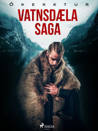 Title: Vatnsdæla saga, Author: - Óþekktur