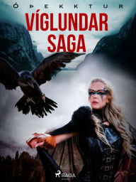 Title: Víglundar saga, Author: - Óþekktur