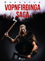 Title: Vopnfirðinga saga, Author: - Óþekktur
