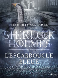 Title: L'Escarboucle bleue, Author: Arthur Conan Doyle