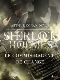 Title: Le Commis d'Agent de Change, Author: Arthur Conan Doyle