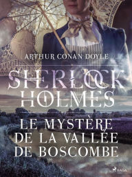 Title: Le Mystère de la Vallée de Boscombe, Author: Arthur Conan Doyle