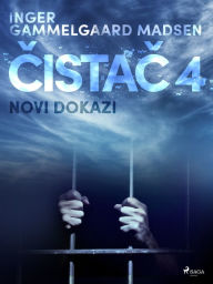 Title: Cistac 4: Novi dokazi, Author: Inger Gammelgaard Madsen