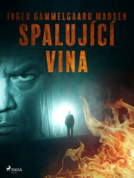 Title: Spalující vina, Author: Inger Gammelgaard Madsen