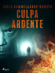 Title: Culpa ardente, Author: Inger Gammelgaard Madsen