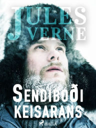 Title: Sendiboði keisarans, Author: Jules Verne