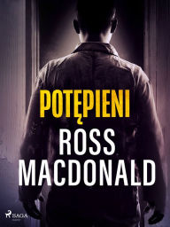Title: Potepieni, Author: Ross Macdonald