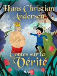 Title: Contes sur la Vérité, Author: Hans Christian Andersen