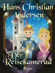 Title: Der Reisekamerad, Author: Hans Christian Andersen