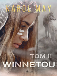 Title: Winnetou: tom II, Author: Karol May