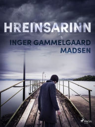 Title: Hreinsarinn, Author: Inger Gammelgaard Madsen