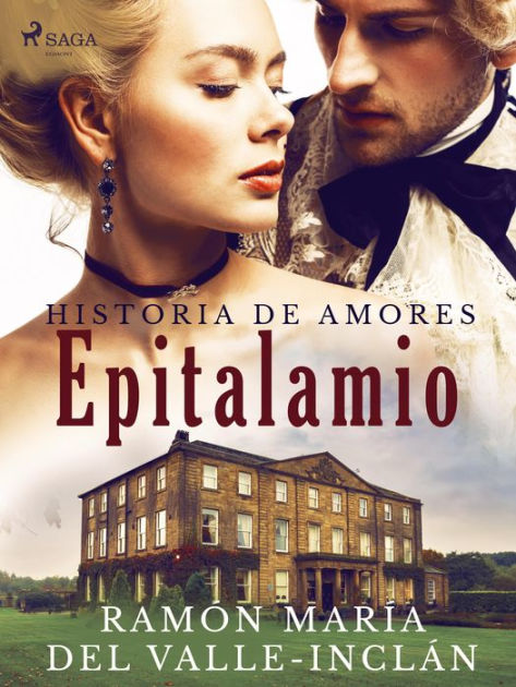 Epitalamio By Ramón María Del Valle Inclán Paperback Barnes And Noble® 