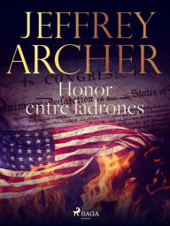Title: Honor entre ladrones, Author: Jeffrey Archer