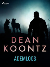 Title: Ademloos, Author: Dean Koontz