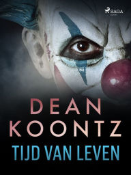 Title: Tijd van leven, Author: Dean Koontz