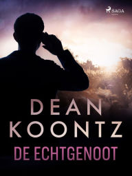 Title: De echtgenoot, Author: Dean Koontz