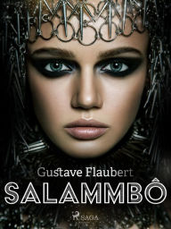 Title: Salammbô, Author: Gustave Flaubert