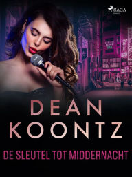 Title: De sleutel tot middernacht, Author: Dean Koontz