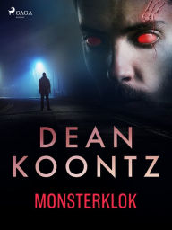 Title: Monsterklok, Author: Dean Koontz