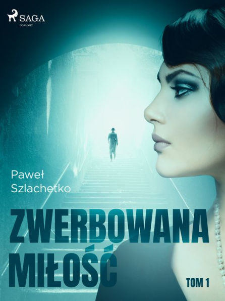 Zwerbowana milosc