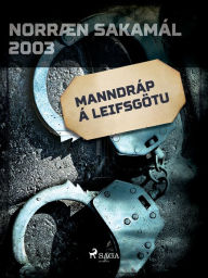 Title: Manndráp á Leifsgötu, Author: Ýmsir Höfundar