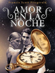 Title: Amor en la noche, Author: F. Scott Fitzgerald