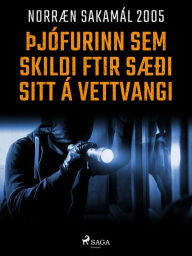 Title: Þjófurinn sem skildi eftir sæði sitt á vettvangi, Author: - Ýmsir