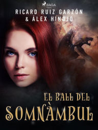 Title: El ball del somnàmbul, Author: Ricard Ruiz Garzón