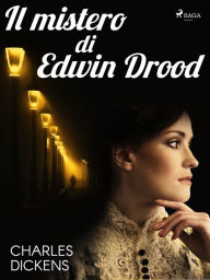 Title: Il mistero di Edwin Drood, Author: Charles Dickens