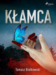 Title: Klamca, Author: Tomasz Bialkowski