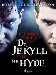 Title: L'Étrange Cas du Dr Jekyll et de Mr Hyde, Author: Robert Louis Stevenson