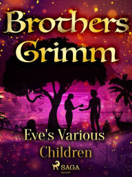 Title: Eve's Various Children, Author: Brothers Grimm