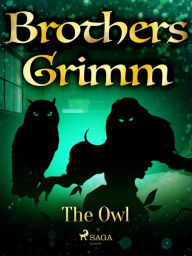 Title: The Owl, Author: Brothers Grimm