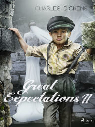 Title: Great Expectations II, Author: Charles Dickens