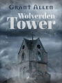 Wolverden Tower