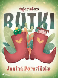 Title: Tajemnicze butki, Author: Janina Porazinska