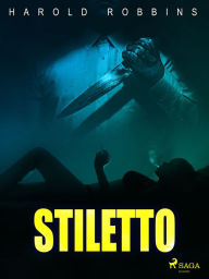 Title: Stiletto, Author: Harold Robbins