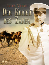 Title: Der Kurier des Zaren, Author: Jules Verne