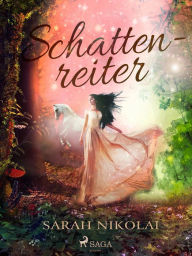 Title: Schattenreiter, Author: Sarah Nikolai