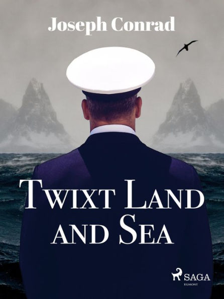 Twixt Land and Sea