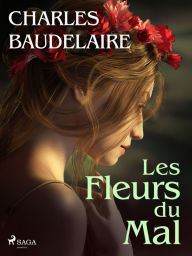 Title: Les Fleurs du Mal, Author: Charles Baudelaire