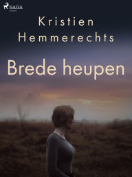 Title: Brede heupen, Author: Kristien Hemmerechts