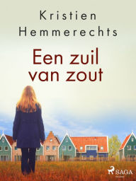Title: Een zuil van zout, Author: Kristien Hemmerechts