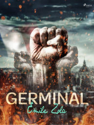 Title: Germinal, Author: Émile Zola