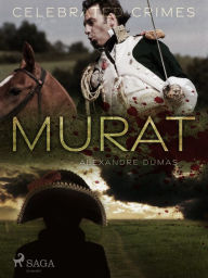 Title: Murat, Author: Alexandre Dumas