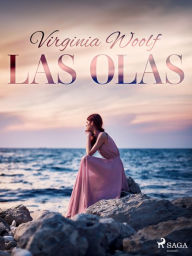 Title: Las olas, Author: Virginia Woolf