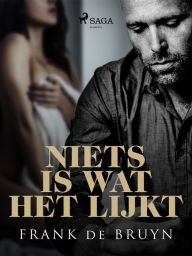 Title: Niets is wat het lijkt, Author: Frank de Bruyn