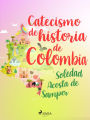 Catecismo de historia de Colombia