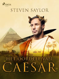 Title: Het oordeel van Caesar, Author: Steven Saylor